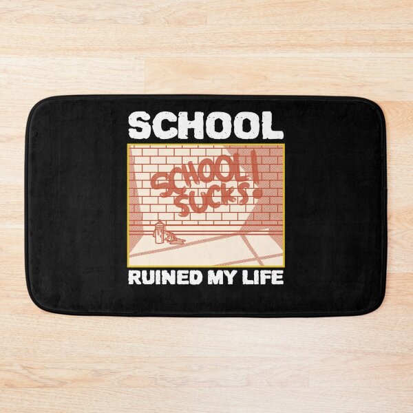 Item preview, School Ruined My Life designed and sold by ZenCloak.