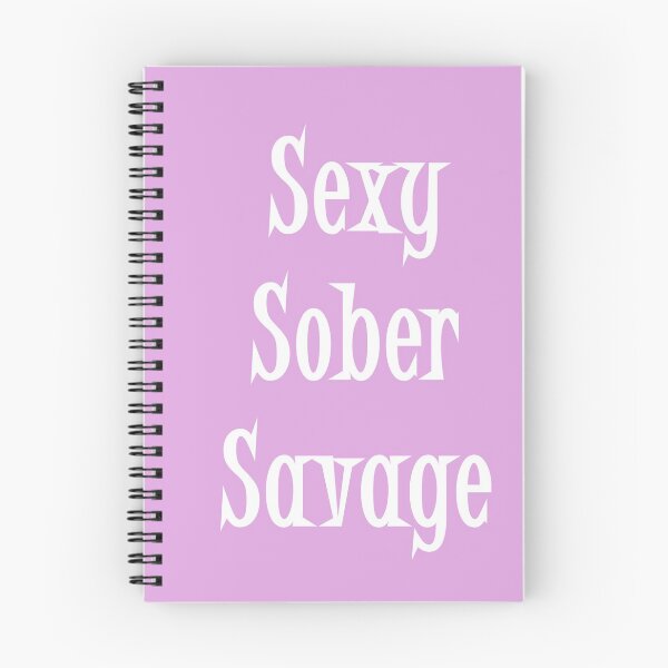 Item preview, Sexy Sober Savage T-Shirt Design for Sober Women  designed and sold by Zen  Goat.