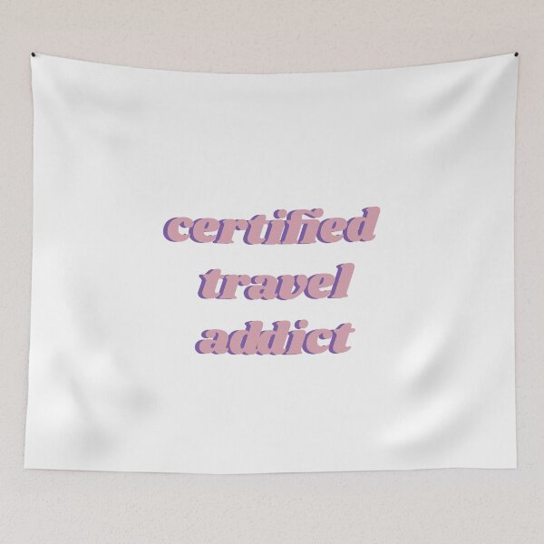 Item preview, Certified Travel Addict designed and sold by isobelcough.