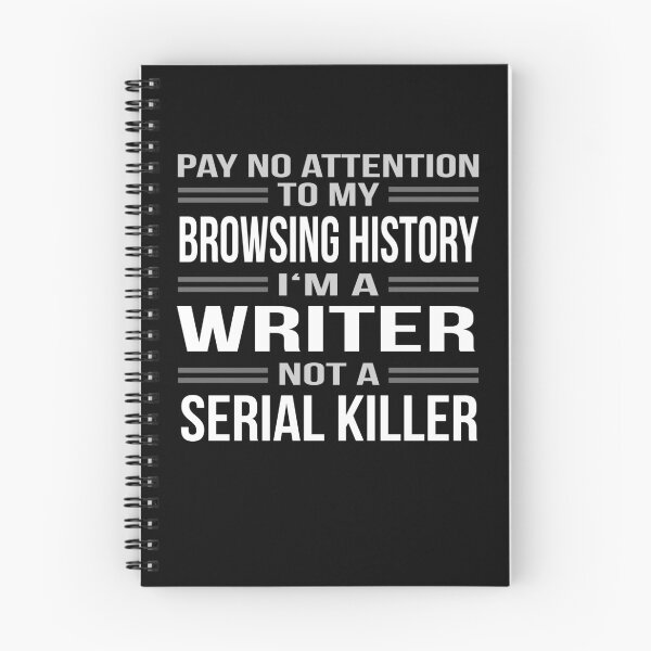 Item preview, Pay No Attention Browser History Writer Serial Killer designed and sold by shirtystar.