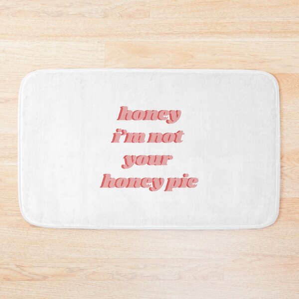 Item preview, Honey I'm Not Your Honey Pie Haim Lyric designed and sold by isobelcough.