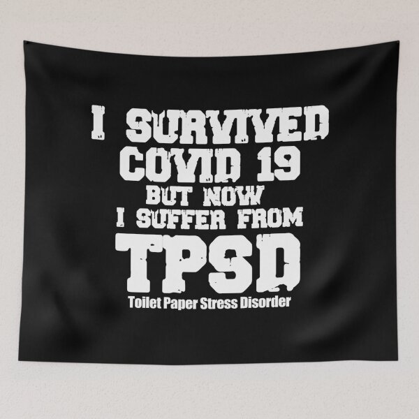Item preview, TPSD Toilet Paper Stress Disorder designed and sold by thedvguy.