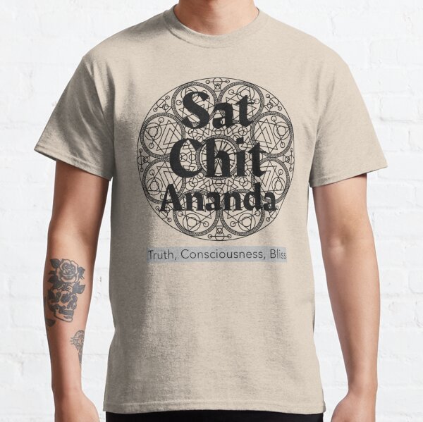 Sat Chit Ananda - Truth Consciousness Bliss Classic T-Shirt