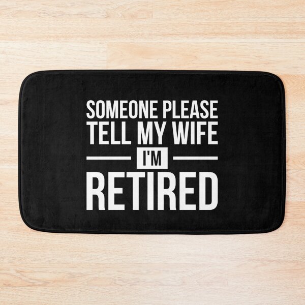 Item preview, Wife Funny Retirement Retired  designed and sold by bestshirtdesign.