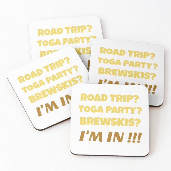 Item preview, Road Trip? Toga Party? Brewskis? I'm in! designed and sold by RoyBaht.