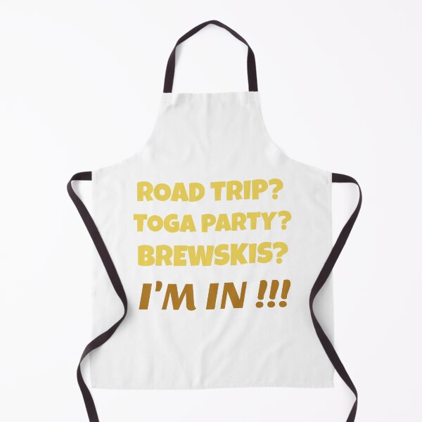 Item preview, Road Trip? Toga Party? Brewskis? I'm in! designed and sold by RoyBaht.