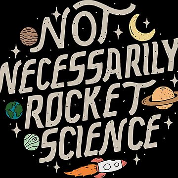 Artwork thumbnail, Not Necessarily Rocket Science by Kellie Gerardi