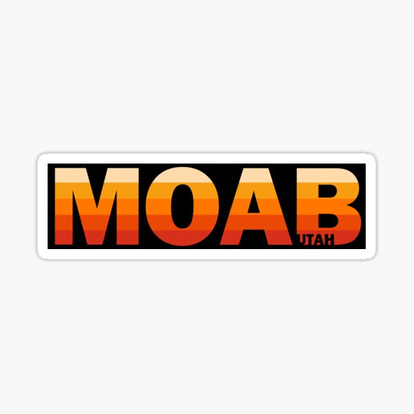MOAB, UTAH Sticker