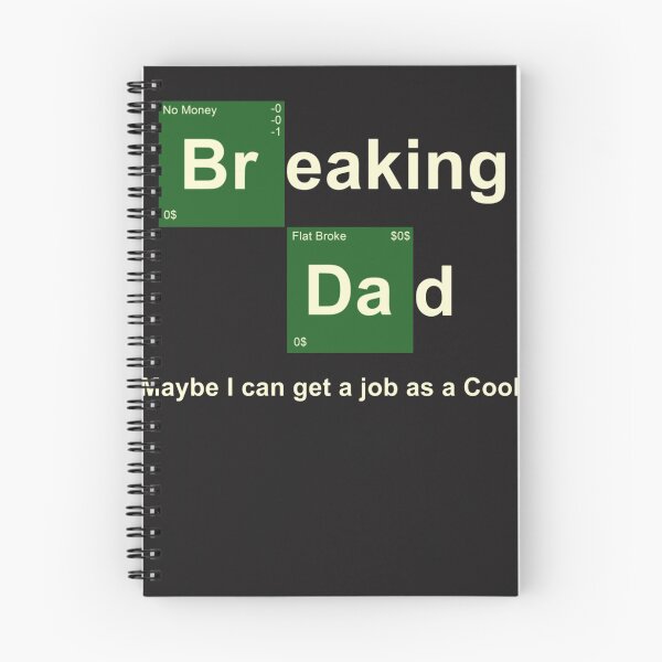 Item preview, Breaking Dad Maybe i can get a job as a cook designed and sold by hartkell.