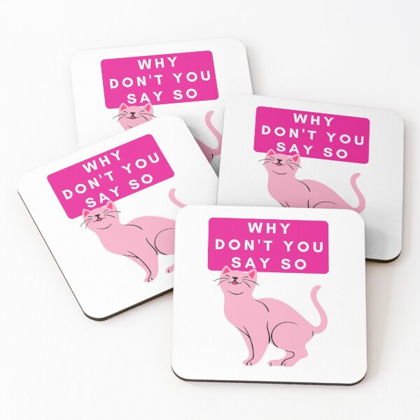Item preview, Why Don't You Say So designed and sold by SD Studios.