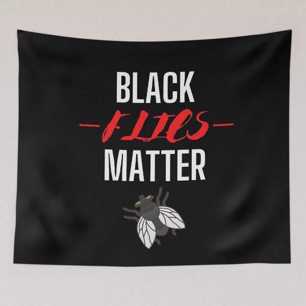 Item preview, black flies matter designed and sold by OneTimeEngineer.