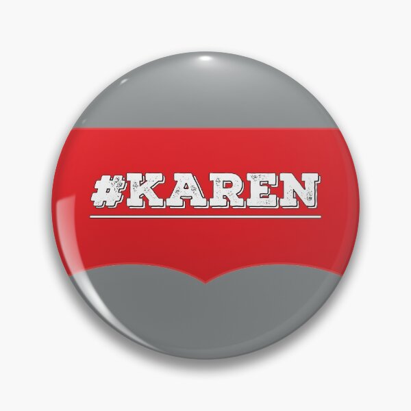 Item preview, Karen Hashtag designed and sold by johnanderson23.