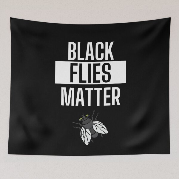 Item preview, black flies matter designed and sold by OneTimeEngineer.