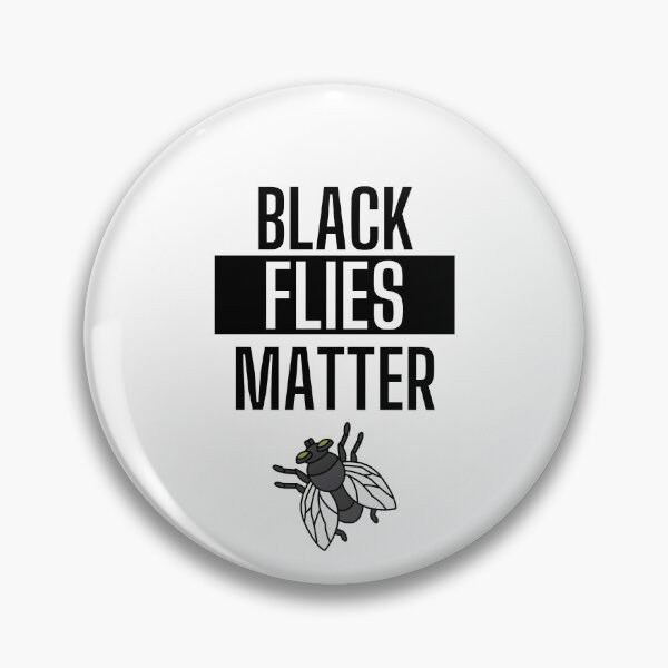 Item preview, black flies matter designed and sold by OneTimeEngineer.