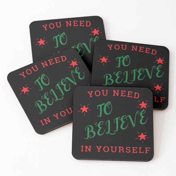 Item preview, you need to believe in yourself designed and sold by TINASTORESHOPE.