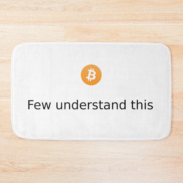 Item preview, Bitcoin, Few Understand This designed and sold by Moon-Mode.