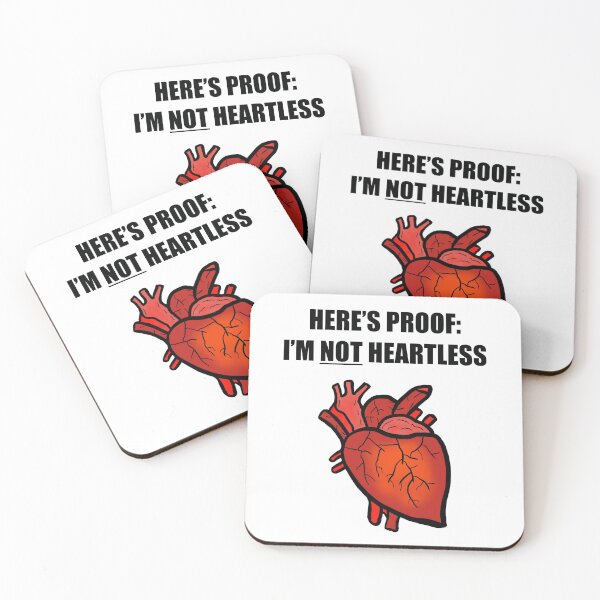 Item preview, Proof I'm Not Heartless designed and sold by BusyMonkeys.