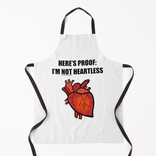 Item preview, Proof I'm Not Heartless designed and sold by BusyMonkeys.