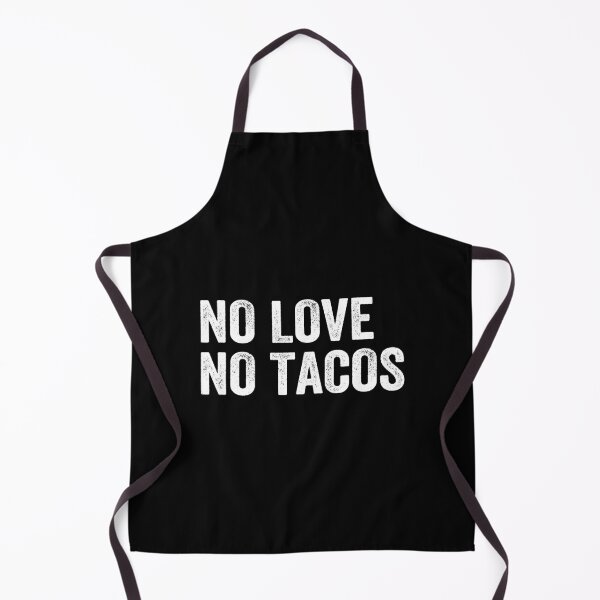 Item preview, NO LOVE NO TACOS designed and sold by AnimaLovers.