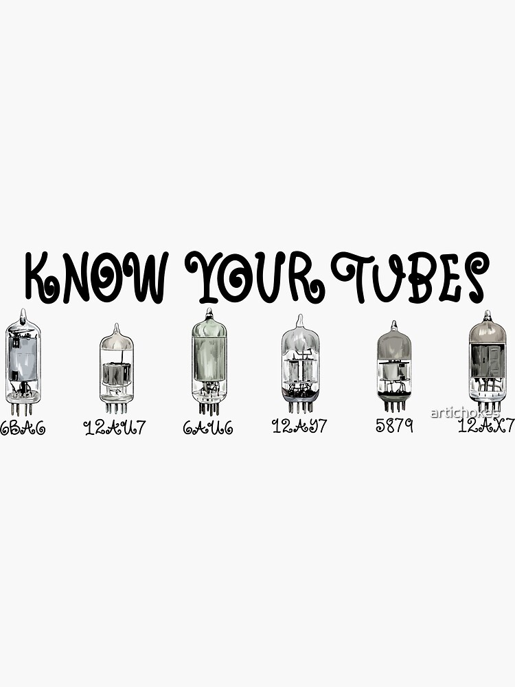 Know Your Tubes Vacuum Tube Tech T Sticker By Artichokes Redbubble