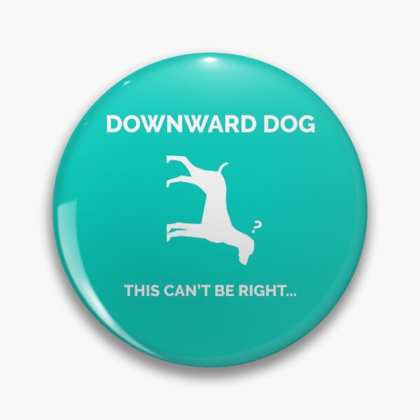 Item preview, DOWNWARD DOG, FUNNY YOGA designed and sold by TheFirstOne.