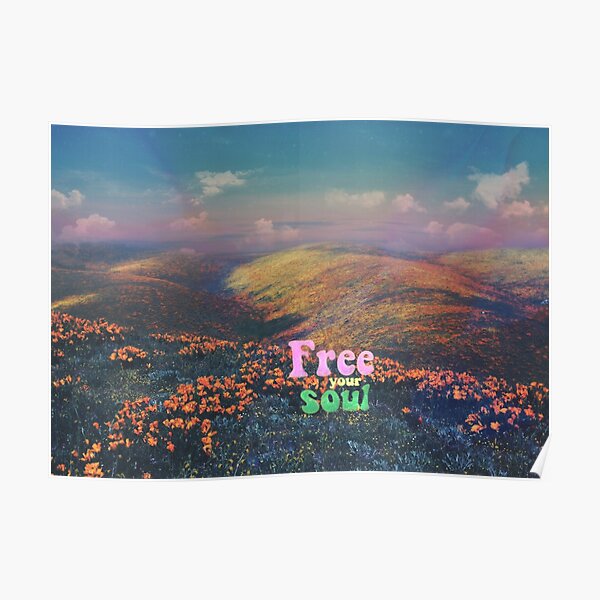 Free your soul Poster