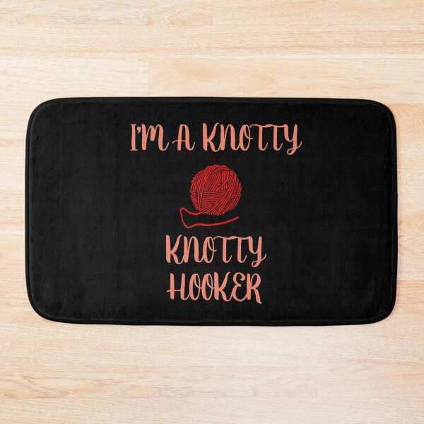 Item preview, i'm a knotty knotty hooker designed and sold by TINASTORESHOPE.