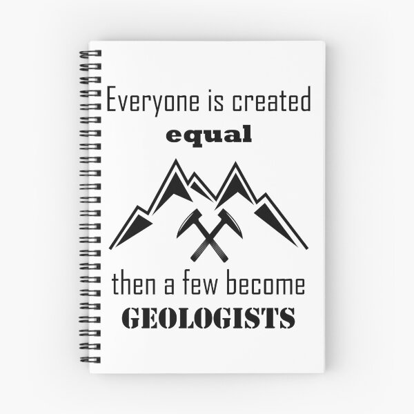 Item preview, Everyone Is Created Equal Then a Few Become Geologists  designed and sold by VikiQuick.