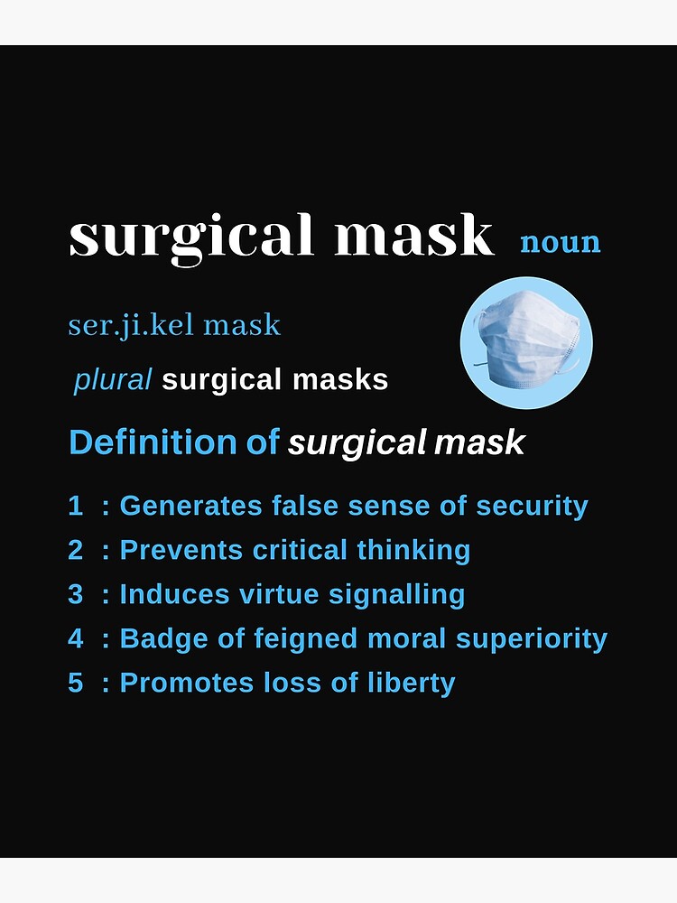 "Definition of surgical mask" Poster for Sale by FreedomAlways Redbubble