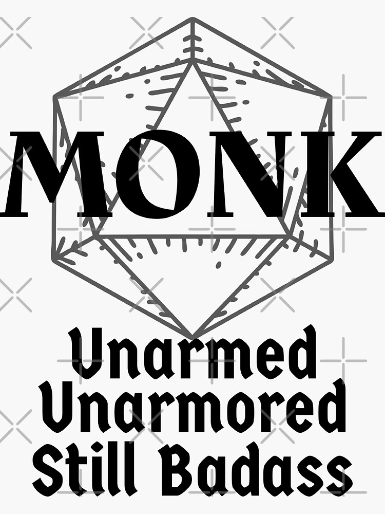 unarmed-unarmored-still-badass-dnd-monk-class-print-sticker-for