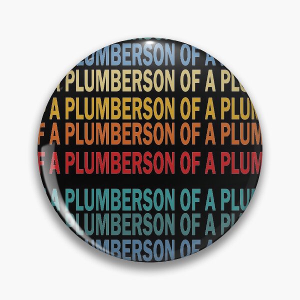 Item preview,  Son of a plumber proud designed and sold by YAHIA-14.
