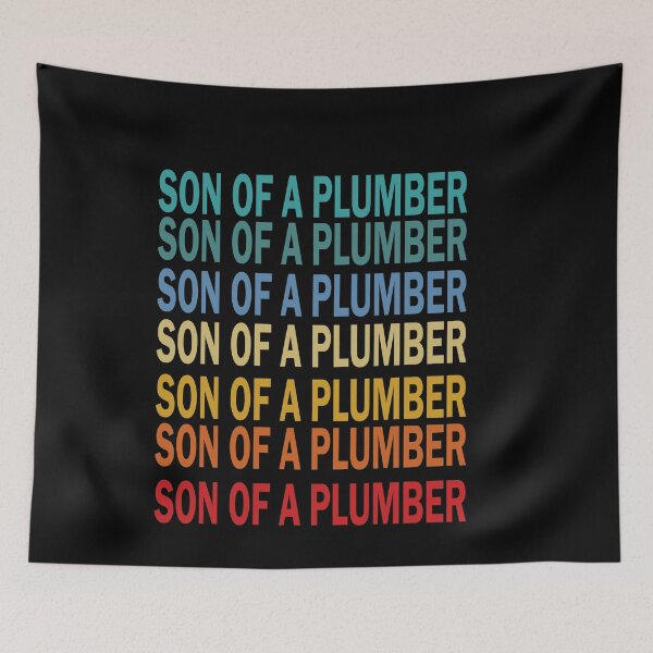 Item preview,  Son of a plumber proud designed and sold by YAHIA-14.