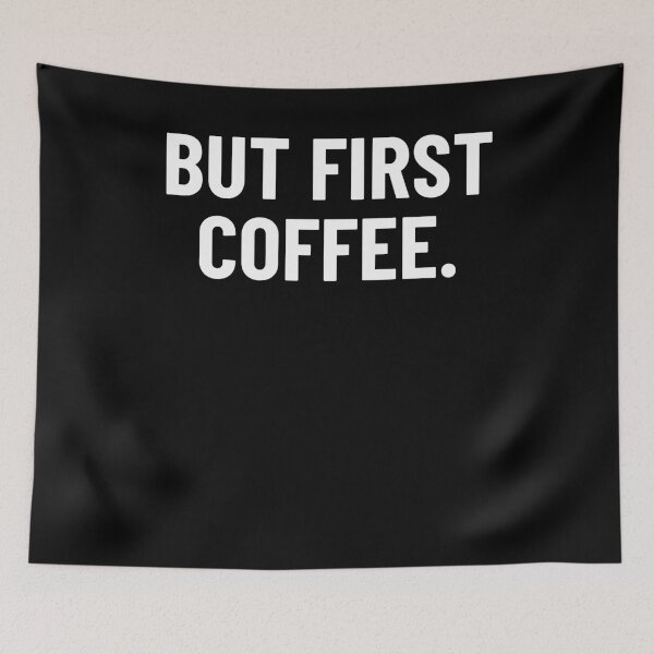 Item preview, But First Coffee. designed and sold by BigBoyShop.
