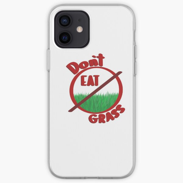 Dont eat grass pls iPhone Soft Case