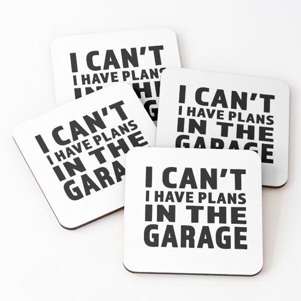 Item preview, I Cant I Have Plans In The Garage - Great gift for Garage Person - Black Lettering Design designed and sold by Richard529.