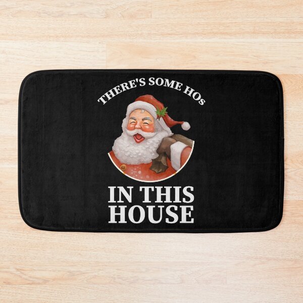 Item preview, There's Some Hos In this House Funny Christmas Santa Claus designed and sold by zackup.
