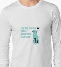 Hamilton Farmer Refuted Dog Quote Long Sleeve T-Shirt
