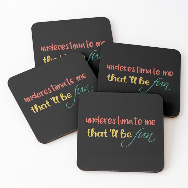 Item preview, Underestimate Me That'll Be Fun designed and sold by ZAstore.