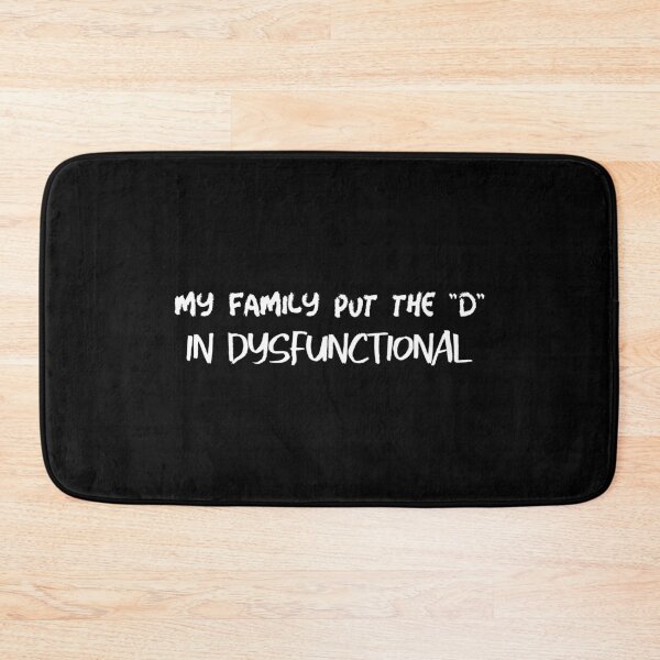 Item preview, Dysfunctional Families designed and sold by RagsnTagsinc.