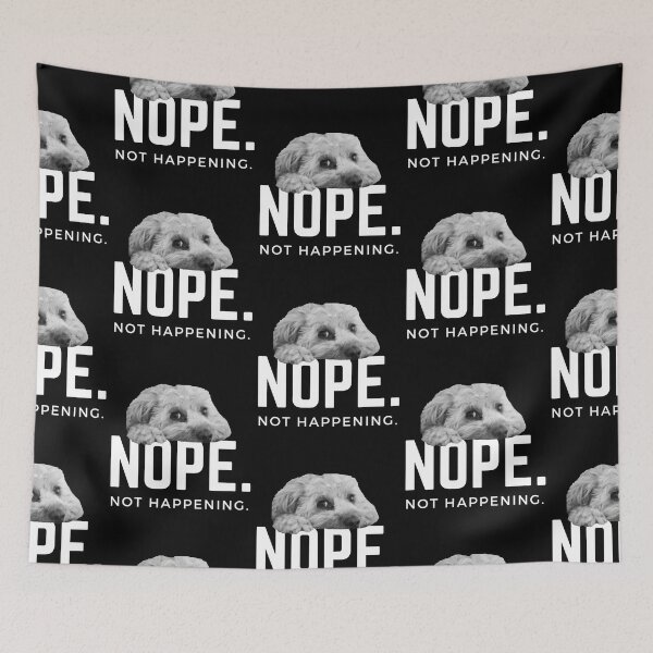Item preview, Nope. Not happening. (Sleepy Cavoodle / Cavapoo) designed and sold by JellyBeenzz.
