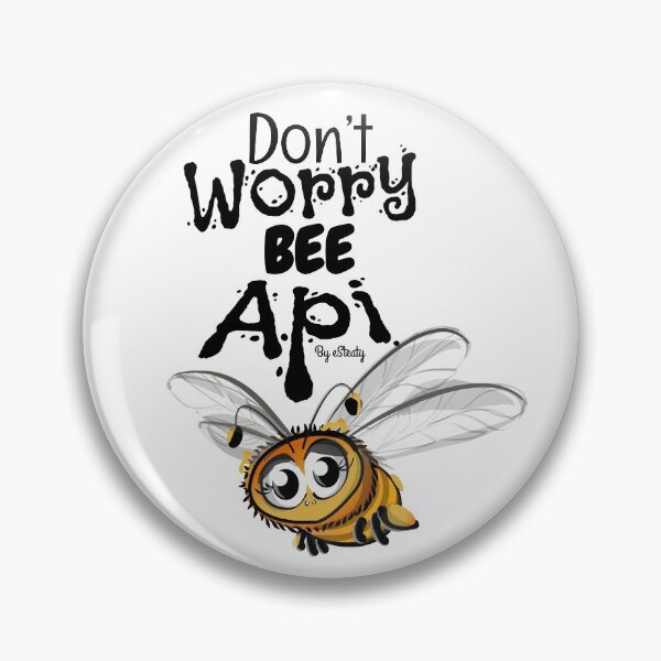 Item preview, Don’t worry bee Api designed and sold by eSeaty.