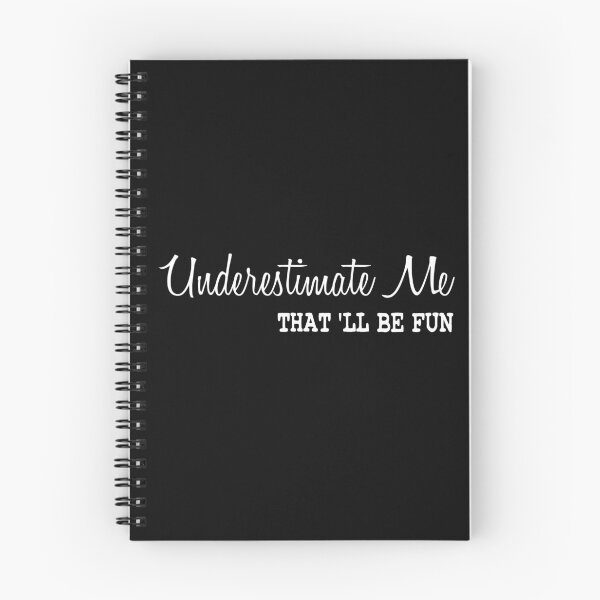 Item preview, Underestimate Me That'll Be Fun designed and sold by ZAstore.