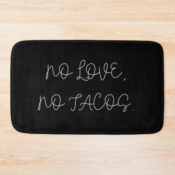 Item preview, No Love, No Tacos - 2020 designed and sold by Peaceful Life Co.