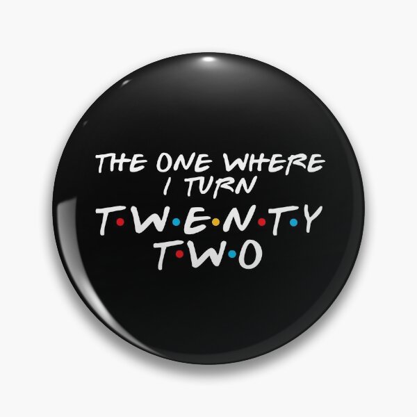 Item preview, 22nd Birthday - Where I Turn Twenty-Two designed and sold by MoopCatSwag.