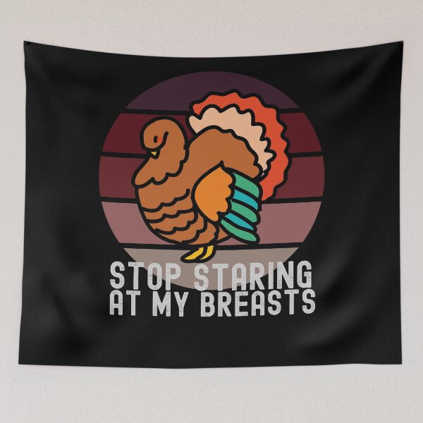Item preview, Stop Staring At My Breasts Blushing Turkey Thanksgiving Funny Retro Sunset Style designed and sold by RKSDesigns.