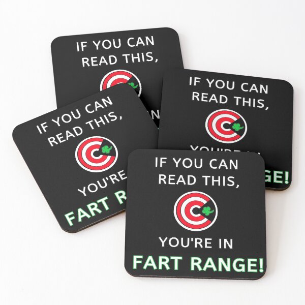 Item preview, If You Can Read This, You're In Fart Range! designed and sold by molamode.