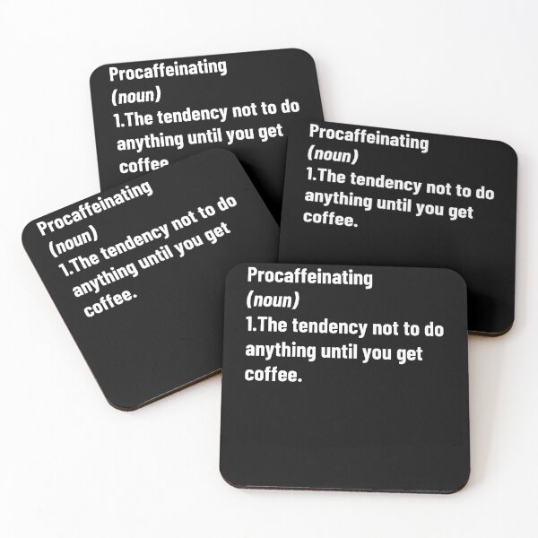 Item preview, Procaffeinating Funny Coffee Definition designed and sold by BigBoyShop.