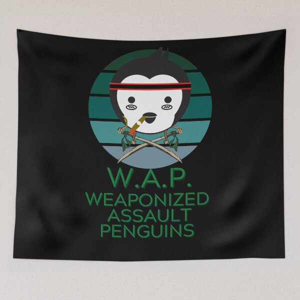 Item preview, W.A.P. Weaponized Assault Penguins Funny Parody wap designed and sold by RKSDesigns.