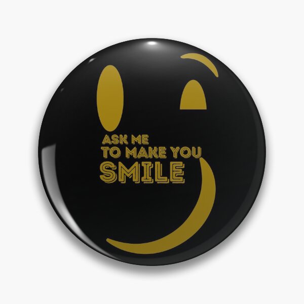 Item preview, Ask Me to Make You Smile designed and sold by VBeesTees.