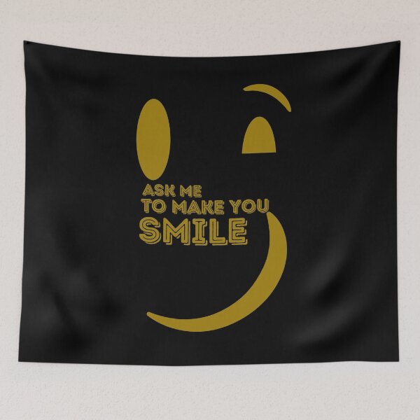 Item preview, Ask Me to Make You Smile designed and sold by VBeesTees.